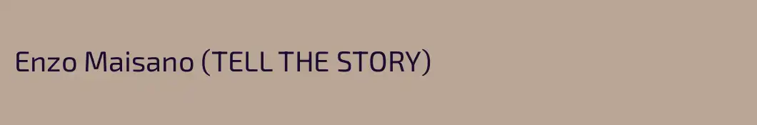 Enzo Maisano (TELL THE STORY)